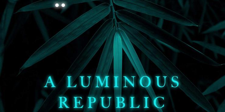 Review: A Luminous Republic by Andrés Barba