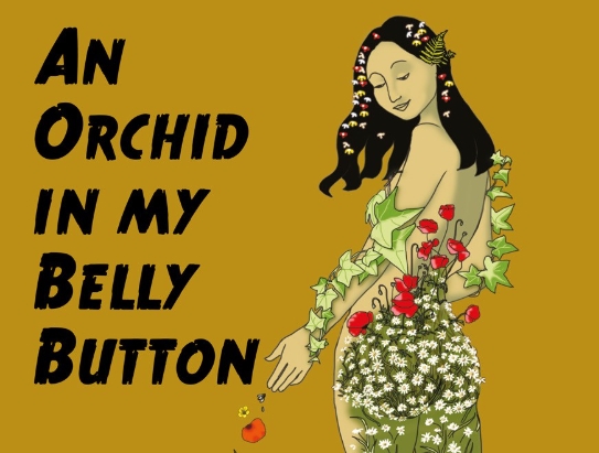 An Orchid in my Belly Button