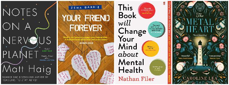 Notes on a Nervous Planet, Your Friend Forever, This Book Will Change Your Mind About Mental Health, The Metal Heart