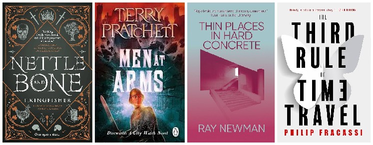Nettle and Bone, Men at Arms, Thin Places in Hard Concrete, The Third Rule of Time Travel