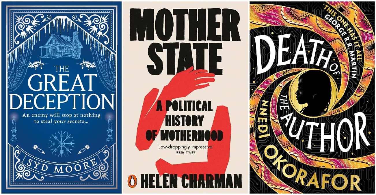 The Great Deception, Mother State: A Political History of Motherhood, Death of the Author