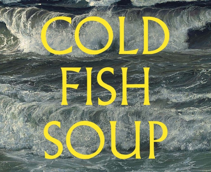 Cold Fish Soup