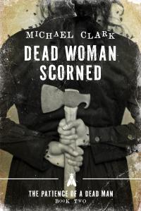 Dead Woman Scorned