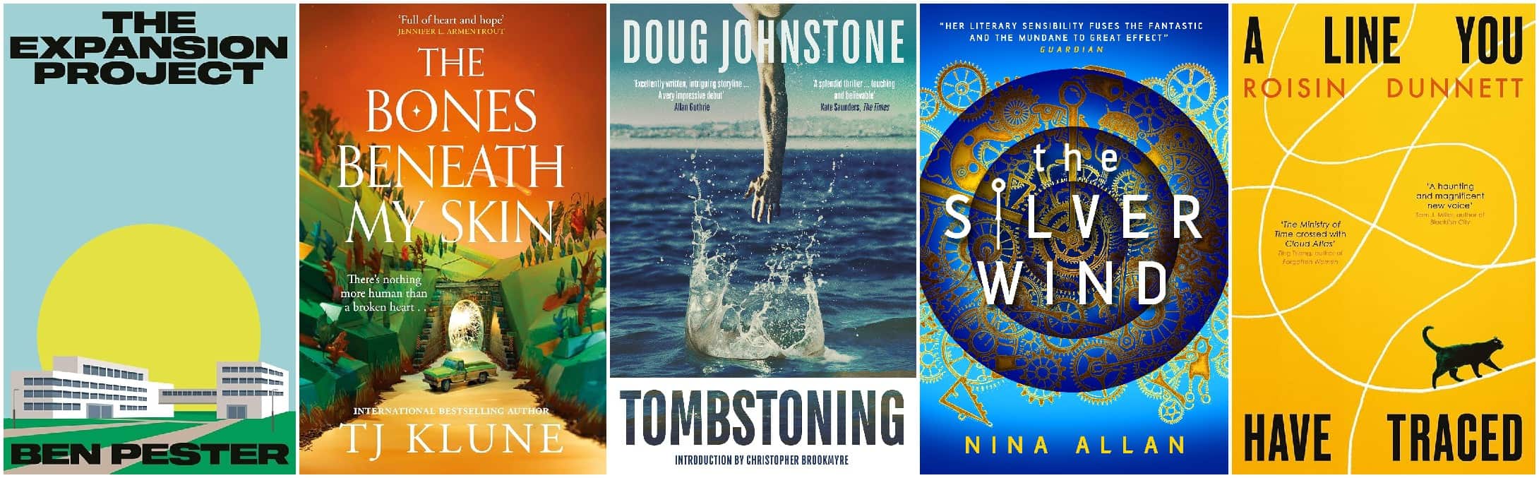 The Expansion Project, The Bones Beneath My Skin, Tombstoning, The Silver Wind, A Line You Have Traced