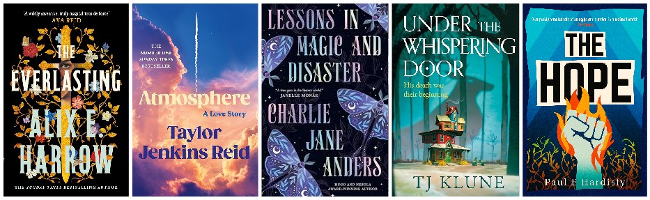 The Everlasting, Atmosphere: A Love Story, Lessons in Magic and Disaster, Under the Whispering Door, The Hope