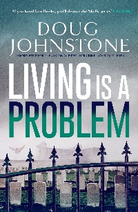 Living is a Problem