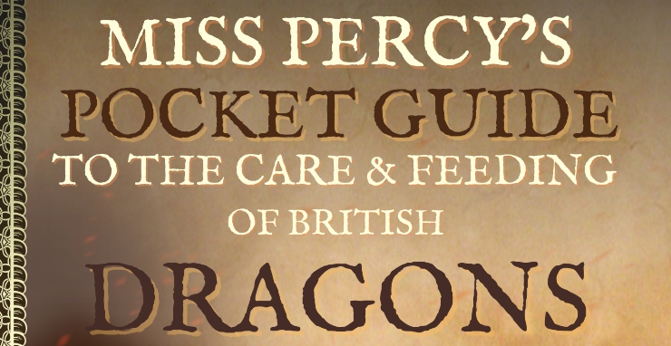 Blog tour: Miss Percy's Pocket Guide to the Care and Feeding of British Dragons, by Quenby Olson - spotlight