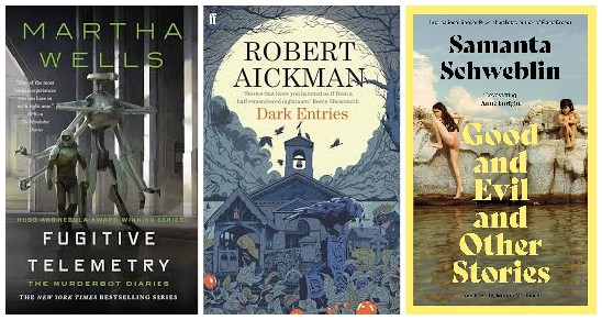 Fugitive Telemetry, Dark Entries, Good and Evil and other stories