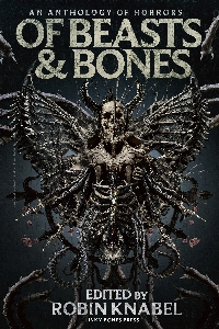 Of Beasts and Bones