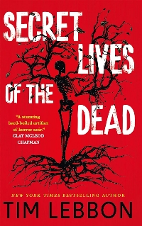 Secret Lives of the Dead