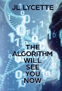 The Algorithm Will See You Now