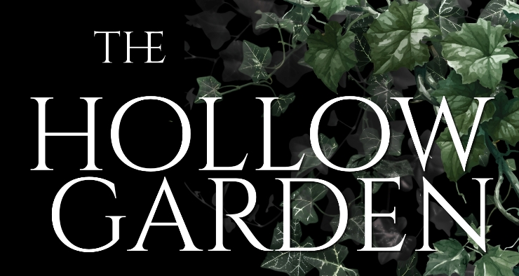The Hollow Garden