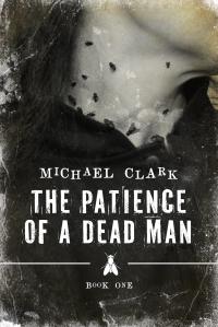 The Patience of a Dead Man