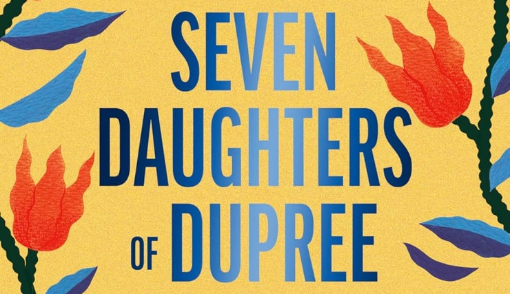 The Seven Daughters of Dupree