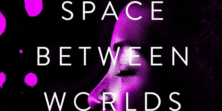 The Space Between Worlds