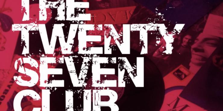 The Twenty Seven Club