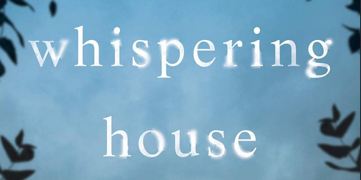 Review: The Whispering House by Elizabeth Brooks