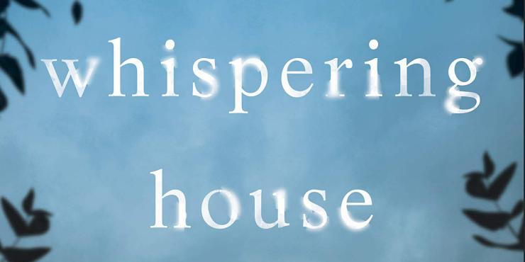 The Whispering House