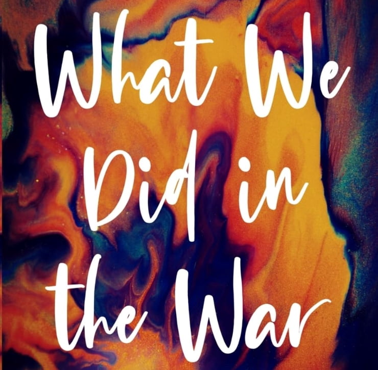 Blog tour: What We Did in the War by Jennie Walters