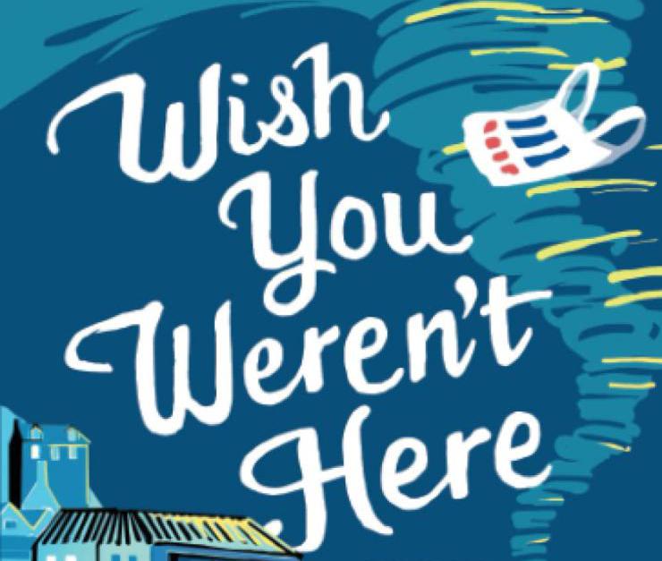 Blog tour: Wish You Weren't Here by Gabby Hutchinson Crouch
