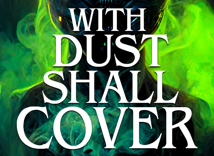 Blog tour: With Dust Shall Cover by Paul O'Neill
