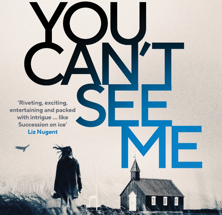 Blog tour: You Can't See Me by Eva Björg Ægisdóttir, translated by Victoria Cribb